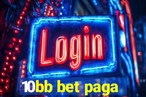 10bb bet paga